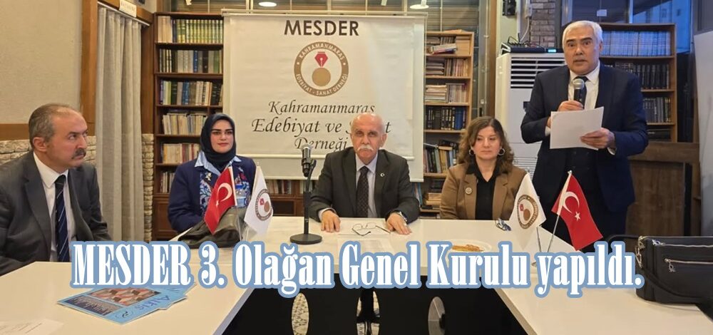MESDER 3. Olağan Genel Kurulu yapıldı.