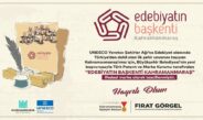 UNESCO’nun Şehri, Türkiye’nin Markası; Edebiyatın Başkenti Kahramanmaraş.