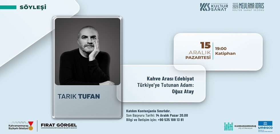 Edebiyatın Başkentinde Usta Kalem Oğuz Atay Konuşulacak.