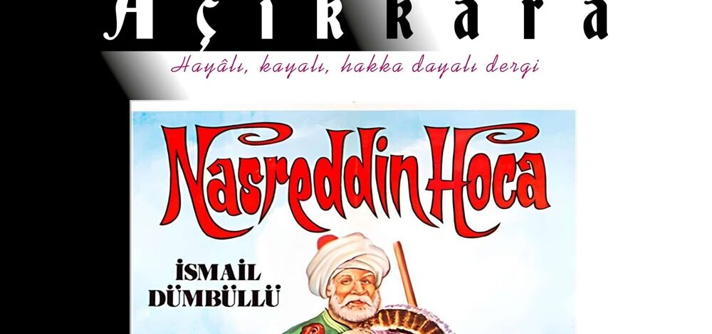 Açıkkara 95’nci Sayısı Yayınlandı.