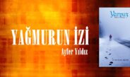 YAĞMURUN İZİ