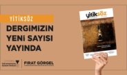 Yitiksöz Dergisi’nin Yeni Sayısı Edebiyatseverlerle Buluştu.