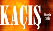 KAÇIŞ