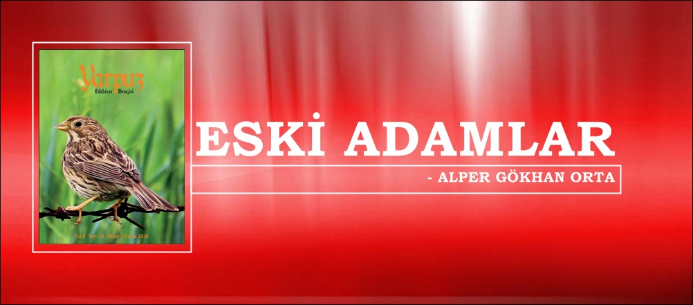 ESKİ ADAMLAR