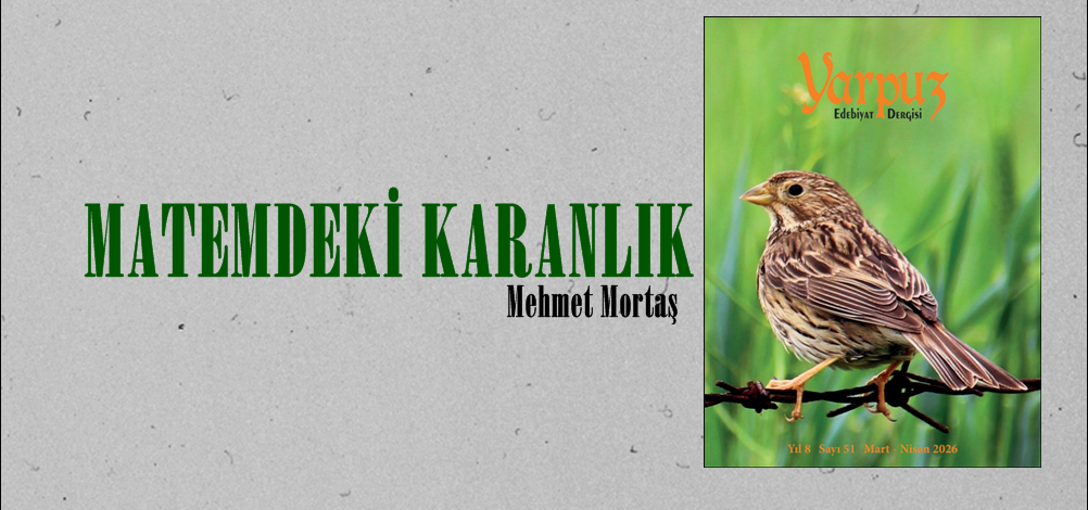 MATEMDEKİ KARANLIK
