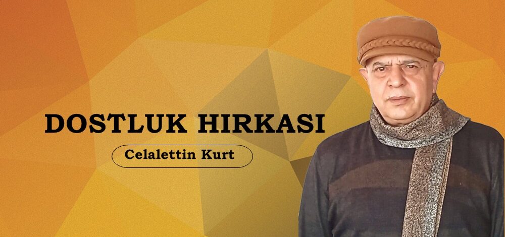 DOSTLUK HIRKASI