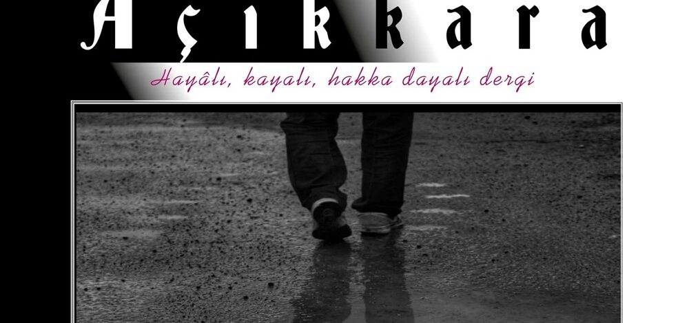 AÇIKKARA 99. SAYI OKUYUCUSUYLA BULUŞTU.