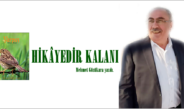 HİKÂYEDİR KALANI