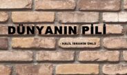 DÜNYANIN PİLİ