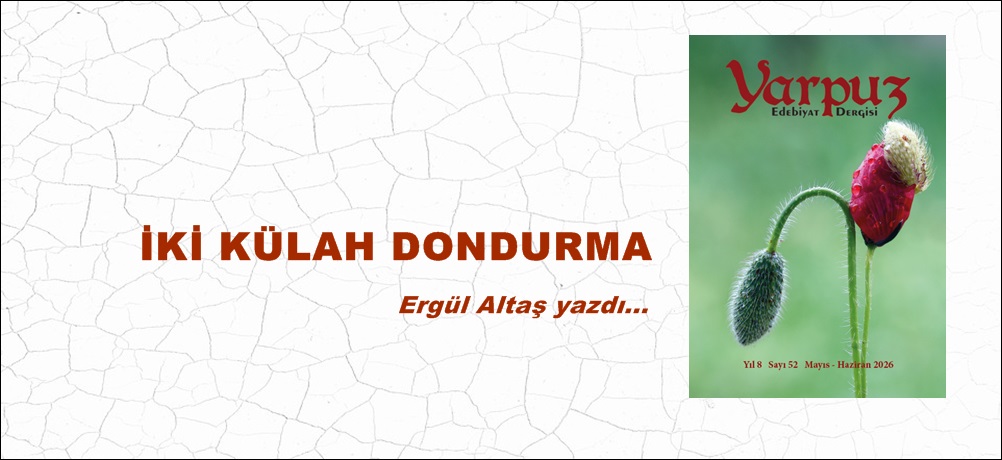İKİ KÜLAH DONDURMA